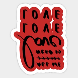 All we need love Sticker
